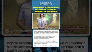 Kesbangpol Sulsel Bantah Isu Rasisme Cathlyn Paskibraka, Sebut Ada Peserta dengan Nilai Lebih Tinggi