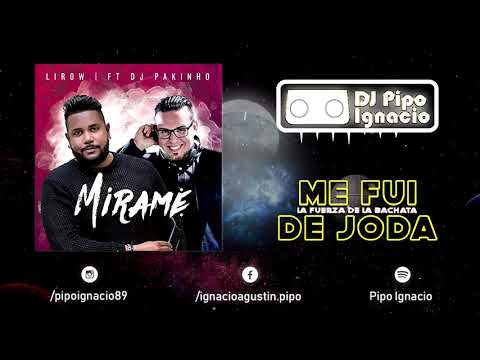 Mírame - Lirow ft Dj Pakinho