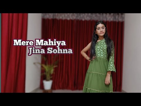 Mere Mahiya Jina Sohna | Dance  | Abhigyaa Jain Dance | Darshan  Raval | Wedding Dance Choreography
