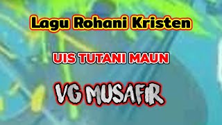 Download lagu LAGU ROHANI TIMOR (Uistutani Maun & Uis Neno Amanekat) VG PEMUDA R7 KOTA BARU mp3 Download lagu LAGU ROHANI TIMOR (Uistutani Maun & Uis Neno Amanekat) VG PEMUDA R7 KOTA BARU mp3