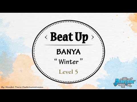 Audition pvs Beat Up [ BANYA - Winter ] [ Lv 5 ] [ No Miss ]
