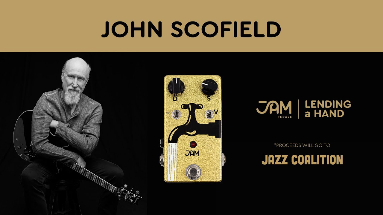 GR John Scofield | Lending a Hand with JAM pedals 