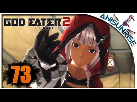 God Eater 2 Rage Burst ✔ Прохождение на русском ✔ #73 - Кошмары Ливи