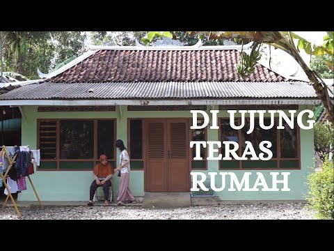 Trailer Film "Di Ujung Teras Rumah"