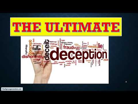 The ultimate deception