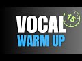 COMPLETE 15 Minute VOCAL Warm Up For GUYS