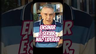 ENSINAR NÃO É LIDERAR