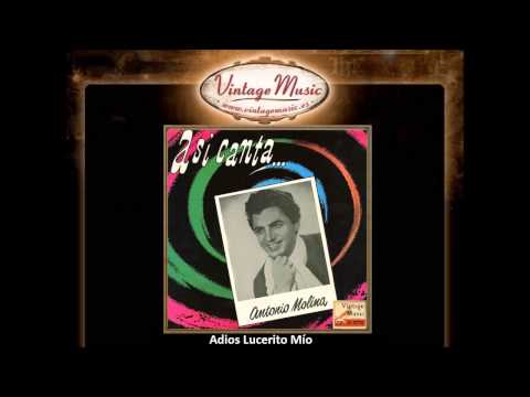 Antonio Molina -- Adios Lucerito Mío (Habanera) (VintageMusic.es)