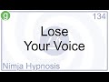Lose Your Voice Hypnosis