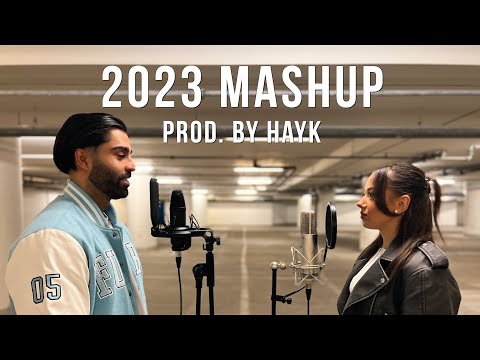 2023 Mashup (17 Songs) - Komet | Ketamin | Ms. Jackson | Pass auf | Ja sagen | Prada (Prod. by Hayk)
