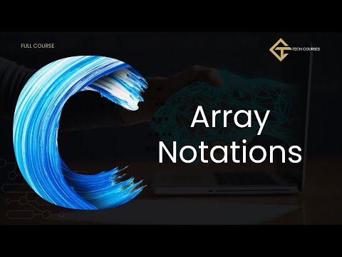 C47. Array Notations | How array works internally