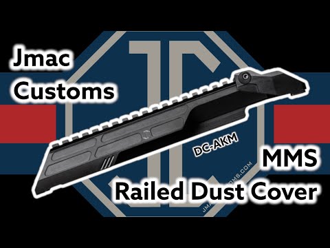 JMAC Customs MMS Railed Dust Cover Guide for the AKM