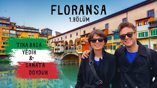 TIKA BASA YEDİK, SANATA DOYDUK / Floransa 1. Bölüm - Ocak 2024