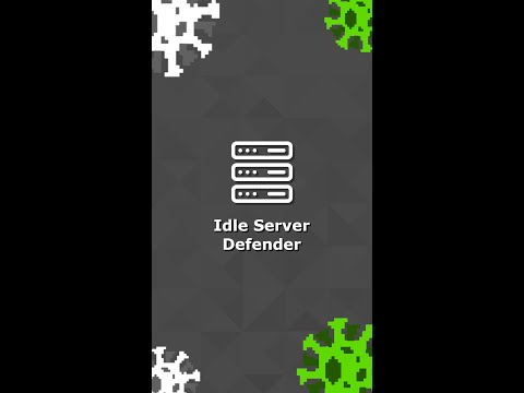 Idle Server Defender