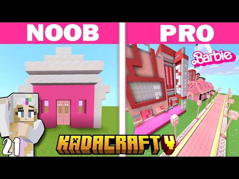 Kadacraft 5: Ep.21 - NOOB TO PRO BARBIE WORLD (RENOVATIONS)