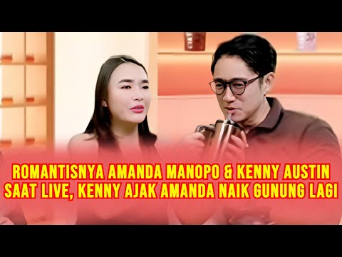 Romantisnya Amanda Manopo & Kenny Austin Saat Live Bareng, Kenny Mau Ajak Amanda Mendaki Gunung Lagi