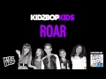 KIDZ BOP Kids - Roar (KIDZ BOP 25)