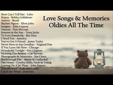 Love Songs & Memories   Oldies All The Time