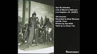 Sun Ra Arkestra Live at Myron&#39;s Ballroom (4/12/1981)