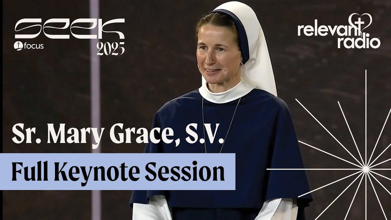Sr. Mary Grace, S.V. Talk at SEEK25