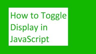 How to Toggle Display an element in Javascript