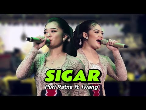 Puri Ratna ft. Iwang - SIGAR ✨ KUSUMAWARDHANI