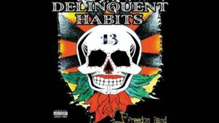 Delinquent Habits - Downtown