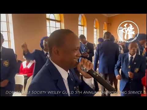 Nang' uMthokozisi - Dobsonville Society Wesley Guild - 5th Annual Thanksgiving Service 