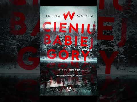 W cieniu Babiej Góry Autor Irena Małysa S1 Kryminały po Polsku KSIĄŻKA