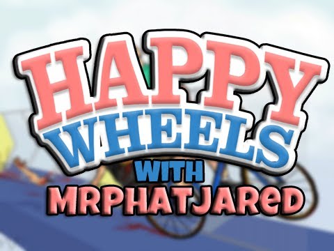 Happy Wheels - Episode 4 with MrPhatJared!