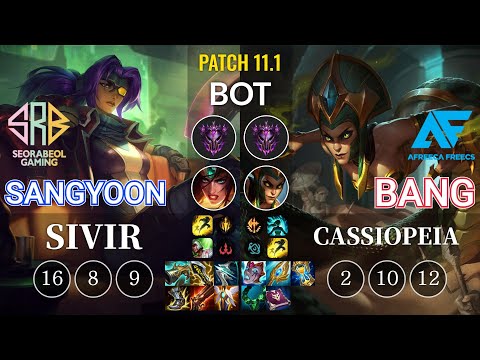 SRB Sangyoon Sivir vs AF Bang Cassiopeia Bot - KR Patch 11.1