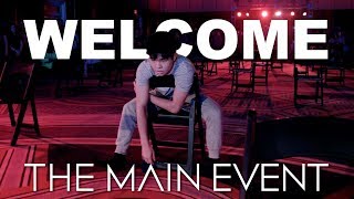 Welcome - Maxwell ft Sean, Kaycee &amp; The Entourage | The Main Event | Tyce Diorio Experience