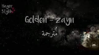 Golden - zayn || مترجمة