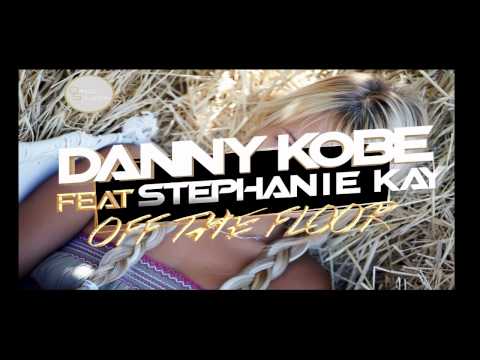Danny Kobe Feat Stephanie Kay - Off the Floor- (dan031mx)