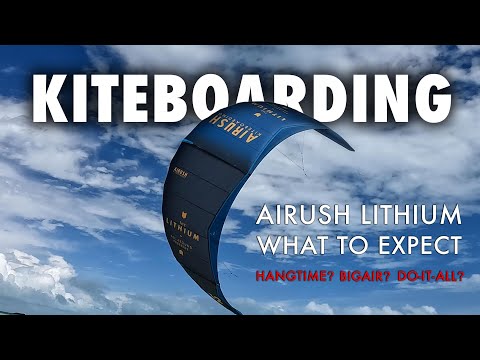 Airush Lithium Review - What is good at?