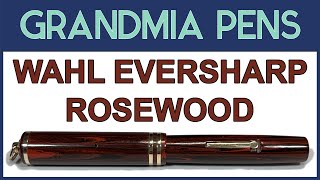 WAHL EVERSHARP ROSEWOOD FOUNTAIN PEN