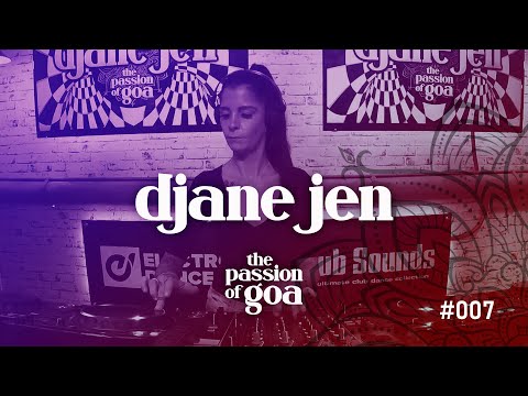 DJANE JEN - The Passion Of Goa #7 - Goa, PsyTrance