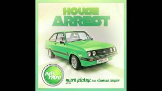 (Krush) House Arrest 2013 Mark Pickup Feat Simonne Cooper