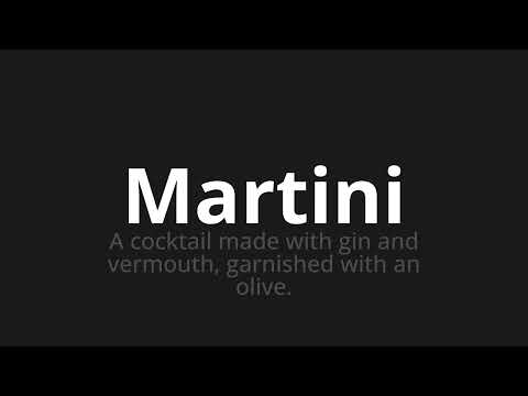 How to pronounce Martini