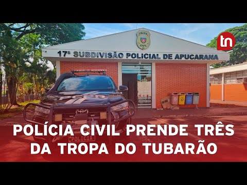 Polícia Civil de prende três alvos estratégicos da Tropa do Tubarão