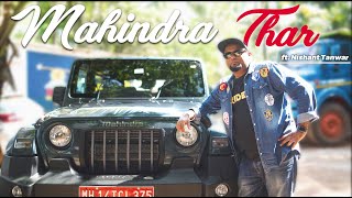 The all new Mahindra Thar with Nishant Tanwar