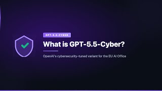 What is GPT-5.5-Cyber?