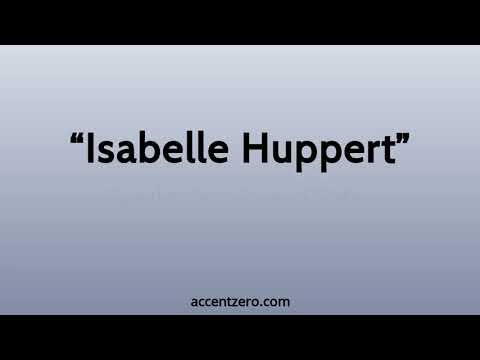 Pronounce "Isabelle Huppert" - Russian accent vs. native U.S.