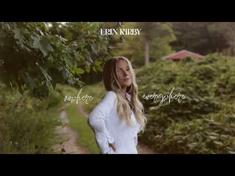 Erin Kirby - Nowhere Everywhere (Official Audio)
