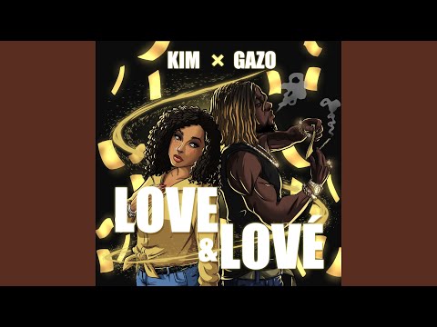 Love & Lové (feat. Gazo)