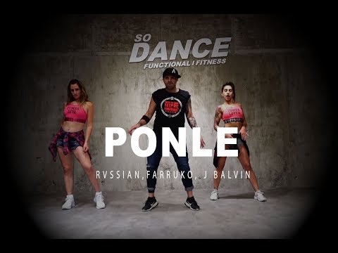 Ponle - Rvssian, Farruko, J Balvin I Coreografía Zumba Zin I So Dance