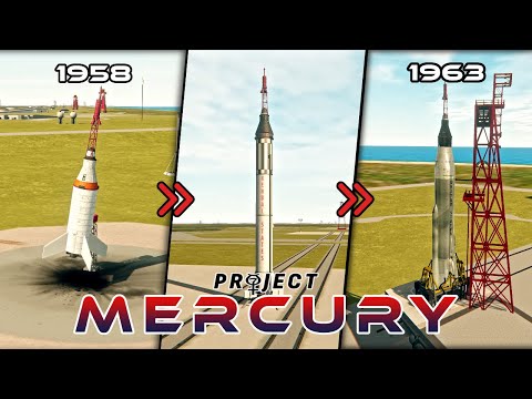 PROJECT MERCURY TIMELINE (1958-1963) || KSP Recreation