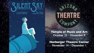 Silent Sky | Lauren Gunderson Discusses Henrietta Leavitt | Arizona Theatre Company