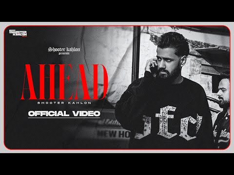 Sada Ohna Bina Vi Aa Sarda Kudhe | AHEAD (Official Audio) Shooter Kahlon | Shevv | Punjabi Song