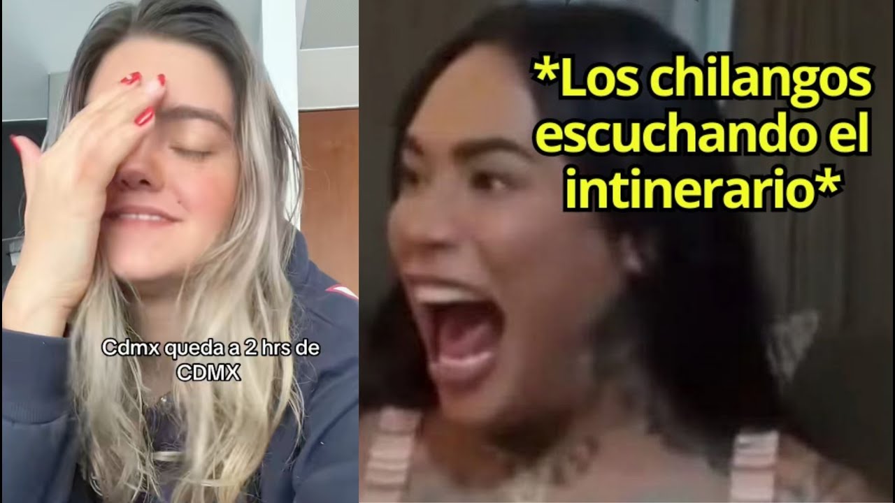 LOS CHILANGOS escuchando EL ITINERARIO: Chica REVELA TODO lo que QUIEREN HACER en LA CDMX...